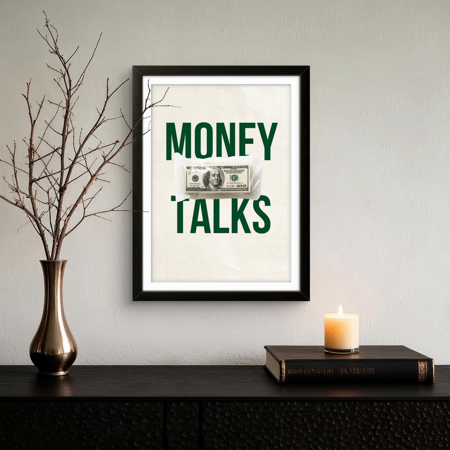 Money Talks - Motivation Photo Frame - Art Drift